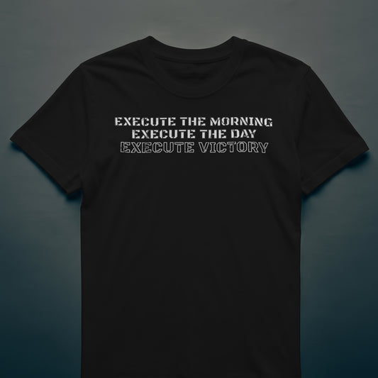 Execute the morning