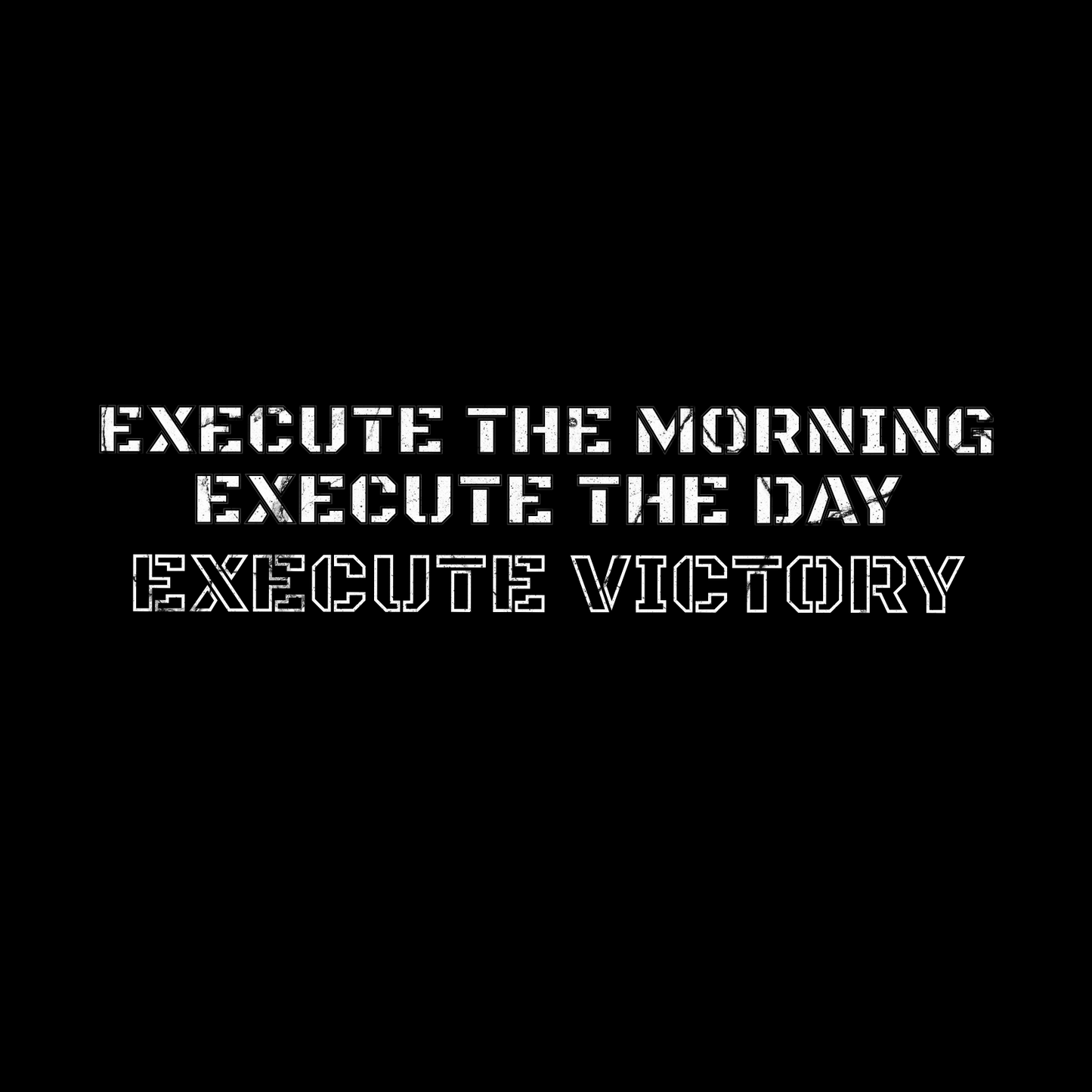 Execute the morning